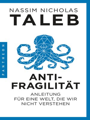 cover image of Antifragilität: Anleitung für eine Welt, die wir nicht verstehen